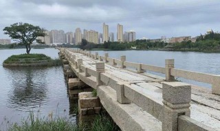 中国古代现存最长的连梁式石板桥（中国古代现存最长的连梁式石板桥是）