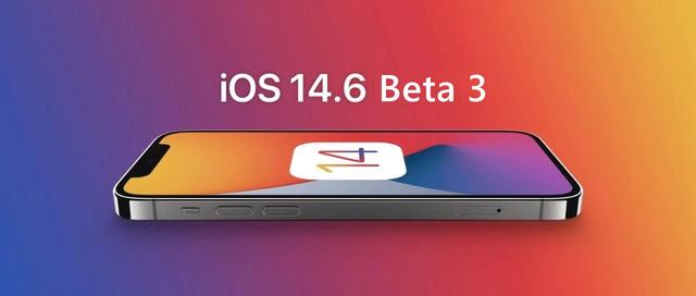 iOS14.6beta3怎么样